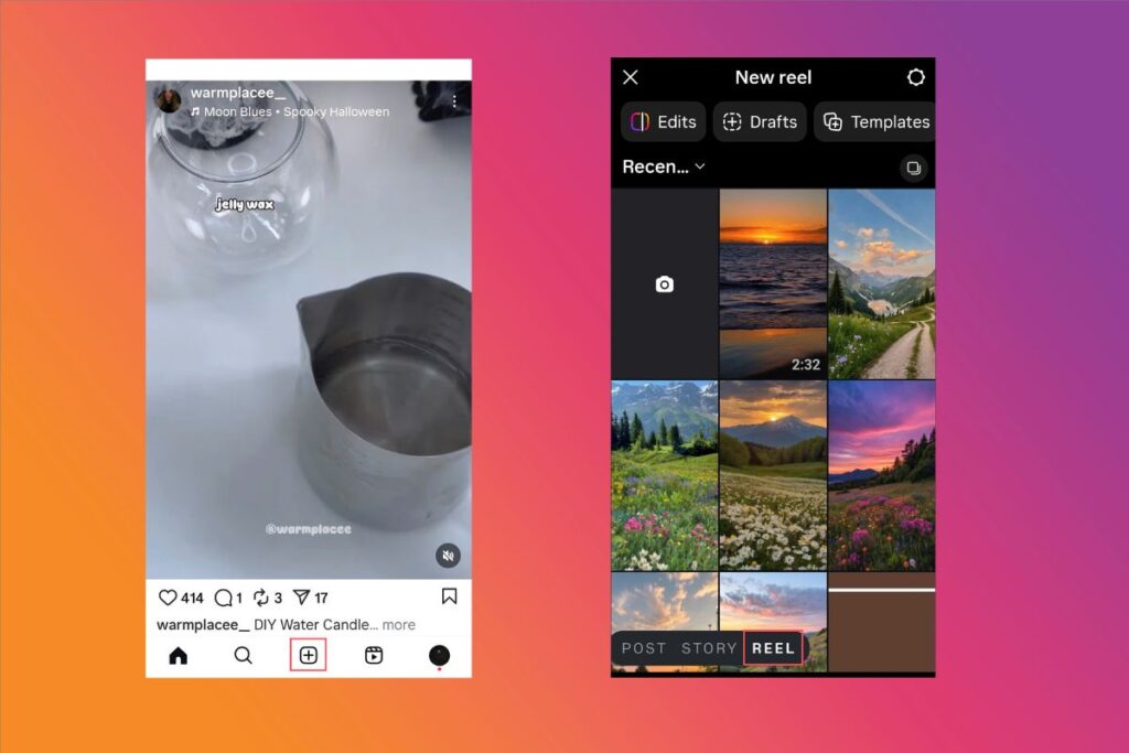 Tap the + icon, then select Reel.